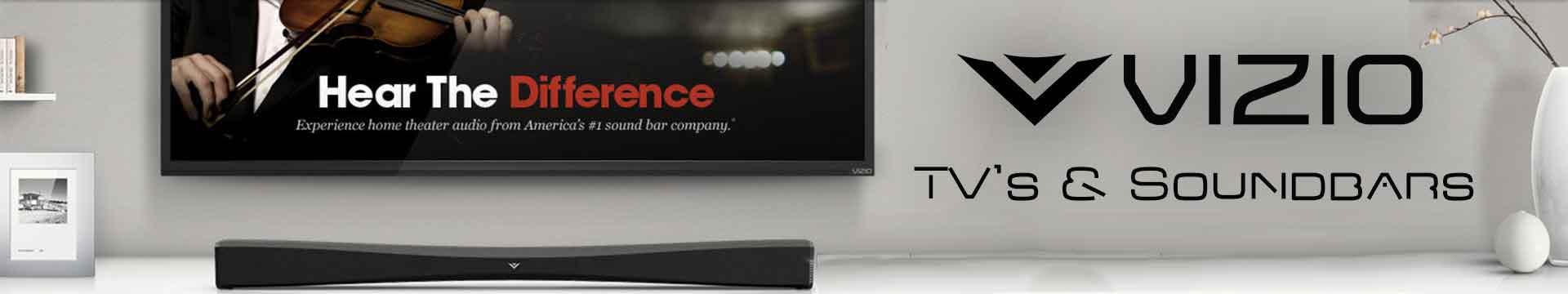 VIZIO TV, VIZIO SOUNDBAR, BUY VIZIO