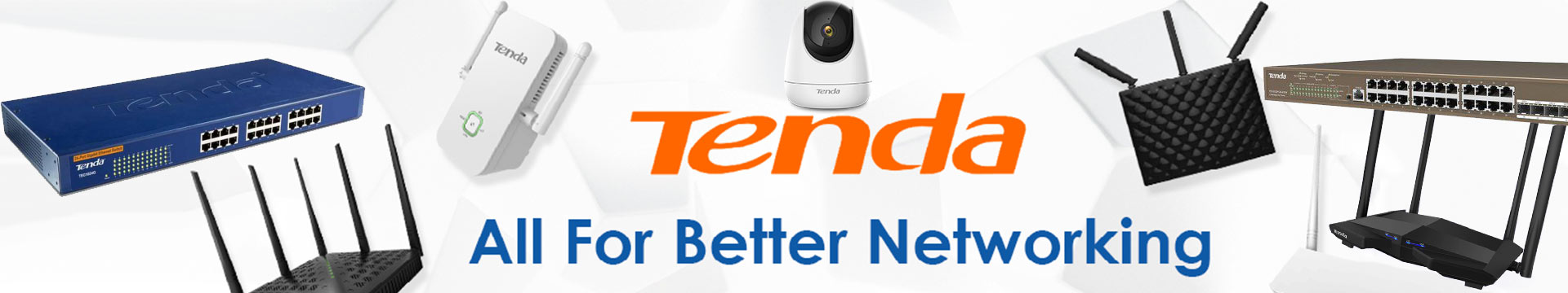 TENDA NETWORK, TENDA WIFI, TENDA CAMERA